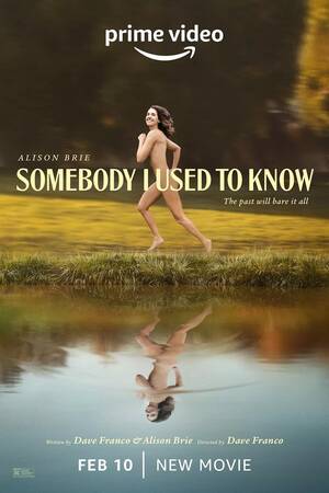 movie preview nudism - In the upcoming movie Somebody I Used to Know (2023), you didn't have to  cut me off. Make out like it never happened and that we were nothing. And I  don't even