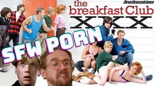 Breakfast Club Xxx Porn - The Breakfast Club Porn Parody w/ the Porn Cut Out. SFW Porn Ep 3. - YouTube