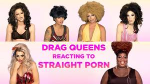 Drag Queen Porn - Drag Queens React to Straight P0rn: Alyssa Edwards, Alaska, Raven, Raja,  Delta Work, Pandora & More! - YouTube