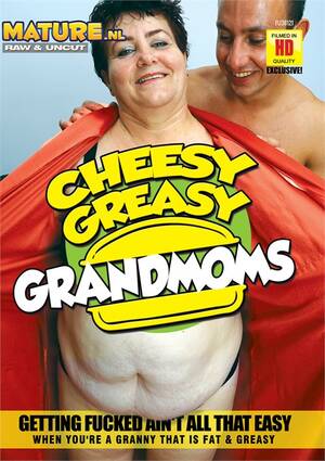 Cheesy Porn - Cheesy Greasy Grandmoms by Mature.NL - HotMovies