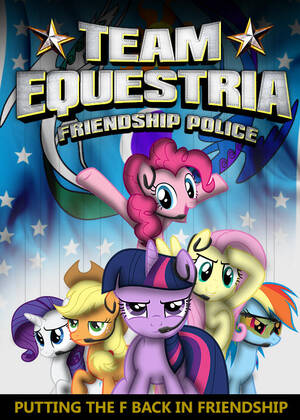 Mlp Police Porn - Team Equestria: Friendship Police by dan232323 on DeviantArt