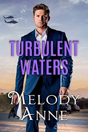 Melody Ann Porn Star - Turbulent Waters (Billionaire Aviators Book 3) by [Anne, Melody]