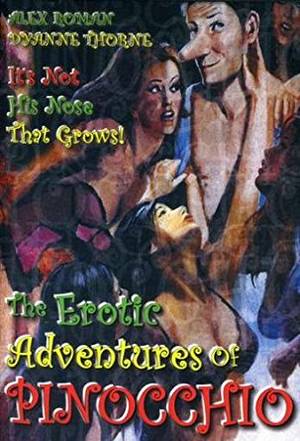 1971 Pinocchio Porn - The Erotic Adventures of Pinocchio