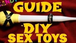 homemade kink toys - DIY Homemade Sex Toys | Candy.porn