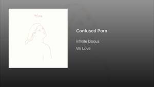 Confused Porn - 