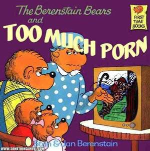 Funny Bear Porn - The Berenstain Sears FIRST TIME Books and TOOM San Berenstain  WWW.SoMETHINGAWFULCOM