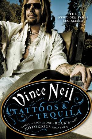 belladonna anal destruction - Tattoos & Tequila by Vince Neil | Hachette Book Group