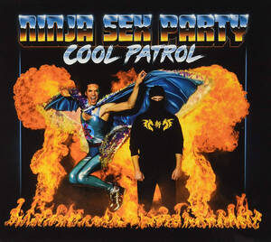 ninja sex party xxx - Ninja Sex Party â€“ Cool Patrol (2018, Signed, CD) - Discogs