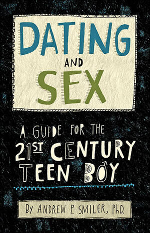 homemade amature forced sex - Dating and Sex: A Guide for the 21st Century Teen Boy