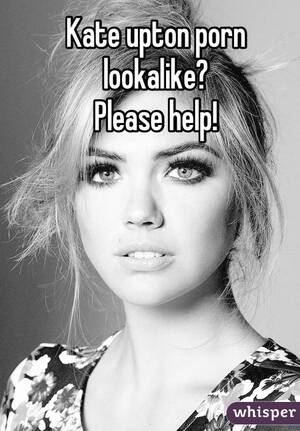 Kate Upton - Kate upton porn lookalike? Please help!