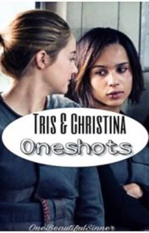 divergent lesbian porn - Tris & Christina Oneshots {DIVERGENT} - PSA - Wattpad