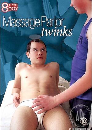 Massage Parlor Porn Movies - Massage Parlor Twinks | 8teenBoy Gay Porn Movies @ Gay DVD Empire