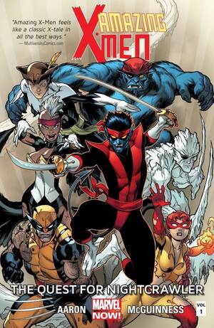 Nightcrawler X Men Real Mystique Porn - Amazing X-Men, Vol. 1: The Quest for Nightcrawler by Jason Aaron | Goodreads