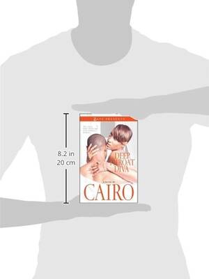 deep throat divas - Deep Throat Diva: A Novel (Zane Presents) by Cairo