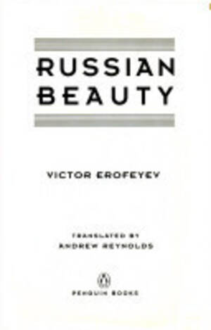 Forced Russian Fuck - Russian Beauty by Victor Erofeyev | Goodreads