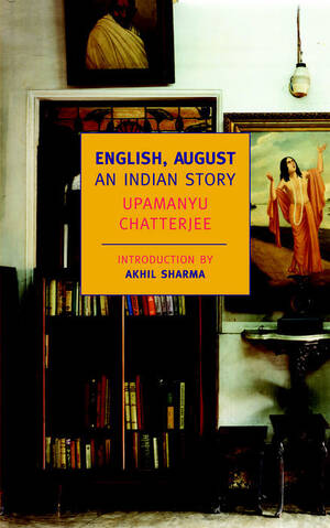 indian girl sucking huge dick - English, August: An Indian Story by Upamanyu Chatterjee | Goodreads