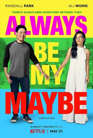 Forced Asian Porn Hd 1080p - Always Be My Maybe (2019) - IMDb