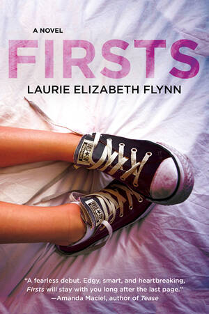 Catholic Schoolgirl Porn Gif Sex - Firsts by Laurie Elizabeth Flynn | Goodreads