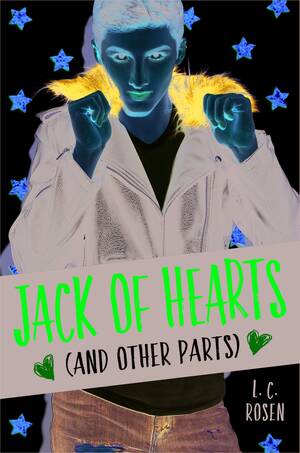 forced anal cucumber - Jack of Hearts (and Other Parts) by Lev A.C. Rosen | Goodreads