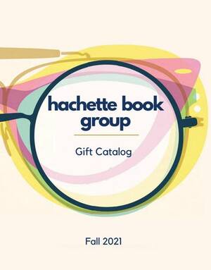 Corinna Harney Porn - Hachette Book Group Fall 2021 Gift Catalog by HBG Gift Sales - Issuu