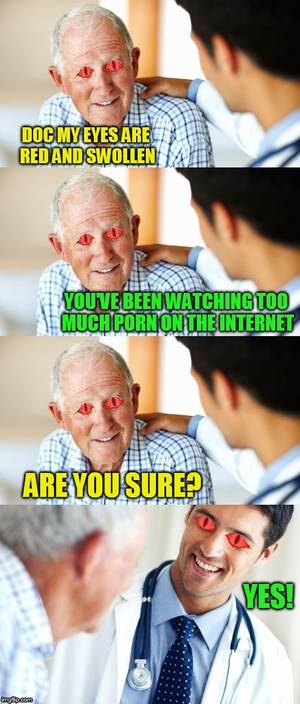 Doctor Porn Memes - Doctor knows best!