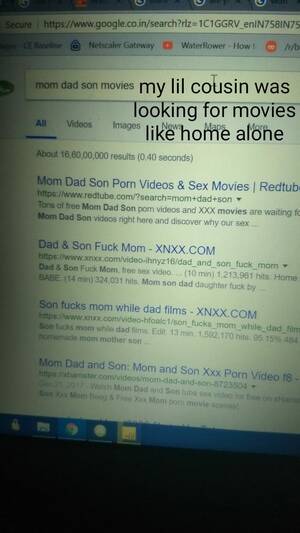 Google Porn Movies - My cousin wanted to watch basically pre-teen family movies and I asked her  to Google some, she's 8 : r/funny