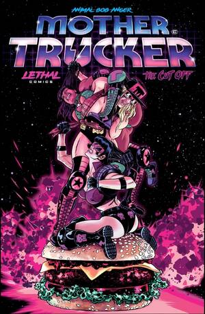 Mother Truckers In Porn Stars - Mother Trucker #2: The Cut-Off Comic Review - The Point of Clicking