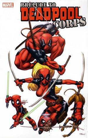 Deadpool Carnage Porn - Prelude to Deadpool Corps TPB (2010) 1-1ST