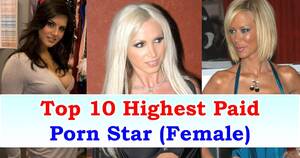 Highest Paid Porn Stars - Top 10 Highest Paid Porn Star (Female) | Chetan TM