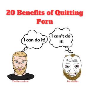 benefits - Here are 20 Benefits of Quitting porn... - Thread from The Liberated One  @Theliberatedone - Rattibha