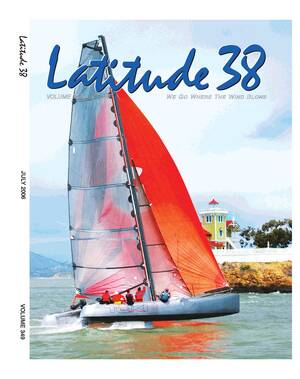 Danish Sailing Cadet Gay Porn - Latitude 38 July 2006 by Latitude 38 Media, LLC - Issuu