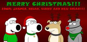 Jaspers Family Guy Mom Porn - Christmas Wishes from Brian, Jasper, New Brian and Vinny