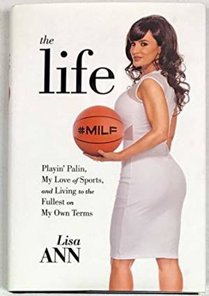 Milf Book - Lisa Ann Milf Porn Star Signed The Life Book With Kiss - JSA Certified  Certified