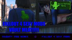 Fallout 4 Vault Girl Porn - Fallout 4 Sexy Mods Vault Meat! â€“ Naughty Gaming