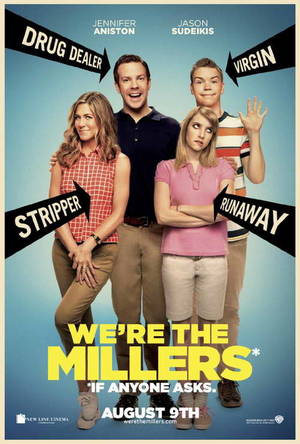 Jennifer Aniston Were The Millers Porn - We're the Millers movie poster