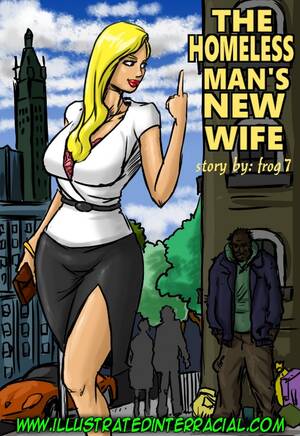 Bbc Porn Comics Story - illustratedinterracial â€“ Homeless Man's New Wife | Porn Comics