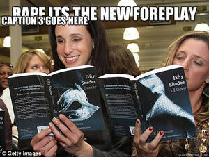 Foreplay Porn Captions - Rape its the new foreplay Caption 3 goes here - Perverted White Woman -  quickmeme