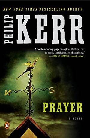 Miranda Kerr Porn Tube - Prayer - Kindle edition by Kerr, Philip. Mystery, Thriller & Suspense  Kindle eBooks @ Amazon.com.