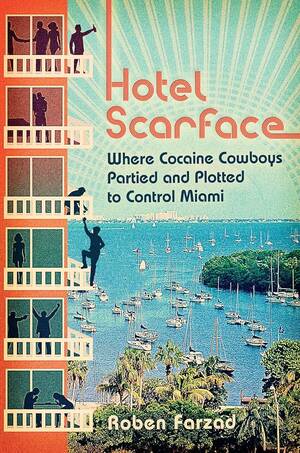 gang fucks wife drunk hotel - Hotel Scarface: Where Cocaine Cowboys Partied and Plotted to Control Miami:  Farzad, Roben: 9780399583254: Amazon.com: Books