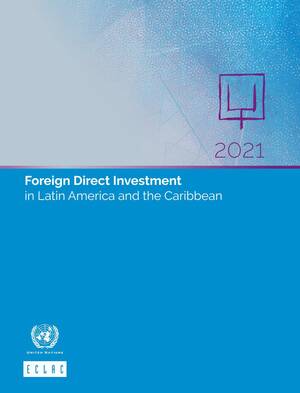 Girlsdoporn E327 - Foreign Direct Investment in Latin America and the Caribbean 2021 by  Publicaciones de la CEPAL, Naciones Unidas - Issuu