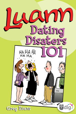 Luann Comic Strip Porn - Luann: Dating Disasters 101 Comics, Graphic Novels, & Manga eBook by Greg  Evans - EPUB Book | Rakuten Kobo United States