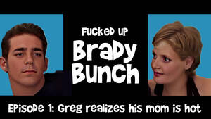 Carol Brady Porn - Fucked up Brady's: Greg realizes his mom is hot DeepFake Porn - MrDeepFakes