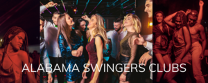 alabama swingers clubs - Alabama Swinger Clubs â€“ AL Sex Clubs & Parties (Updated 2023) - For Her  About Her By Her