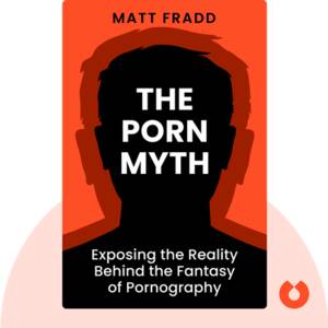 is this a dream or reality - The Porn Myth Summary of Key Ideas and Review | Matt Fradd - Blinkist