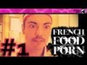 French Porn Youtube - FRENCH FOOD PORN - YouTube