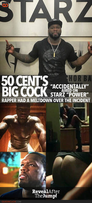 50 Cent Butt Porn - 50 Cent's Big Cock Got â€œAccidentallyâ€ Aired On Starz â€œPowerâ€, Rapper Had A  Meltdown Over The Incident - Nude Photos! - QueerClick