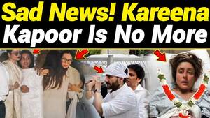 Kareena Kapoor Fuck Porn - Sad News Kareena kapoor is No more | Kareena kapoor Today Health Condition  | Bollywood News in Hindi - YouTube