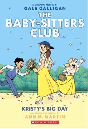 Babysitters Club Porn - The Baby-Sitters Club Graphic Novels: A Guide to More BSC