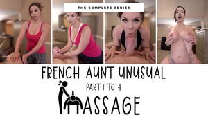 Aunt Massage Porn - FRENCH UNUSUAL MASSAGE - COMPLETE - Preview- ImMeganLive and WCAproductions  - XVIDEOS.COM