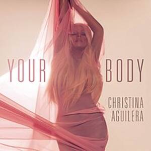 christina agulera xxx toons - Your Body (Christina Aguilera song) - Wikipedia